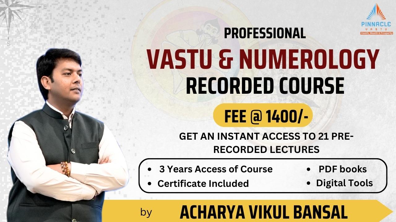 Vastu and Numerology Combined Course