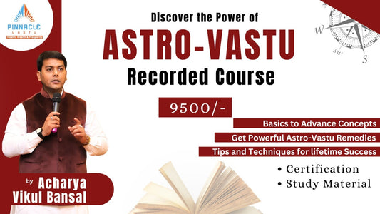 The Astro Vastu Course (Recorded)