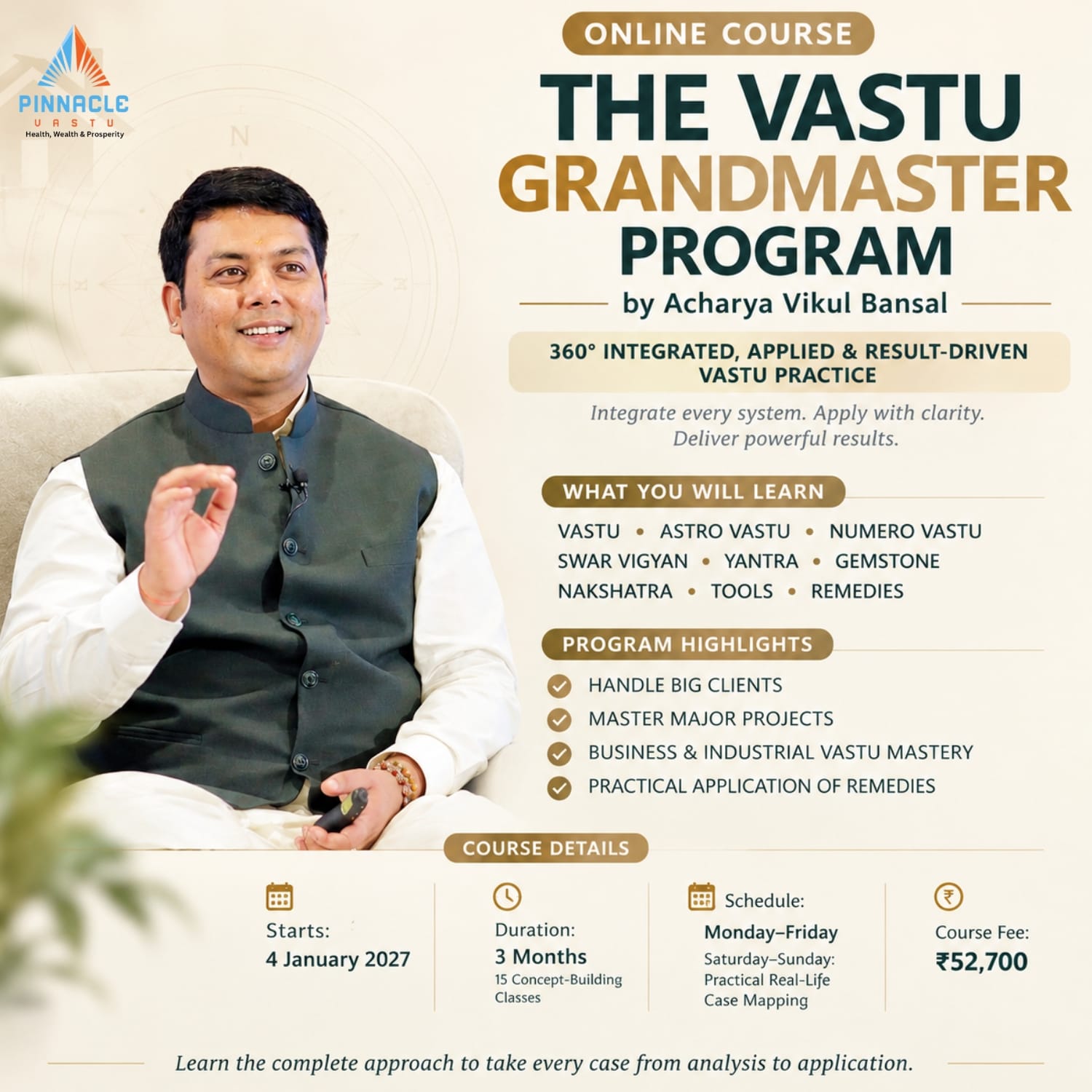 The Vastu Grandmaster Program
