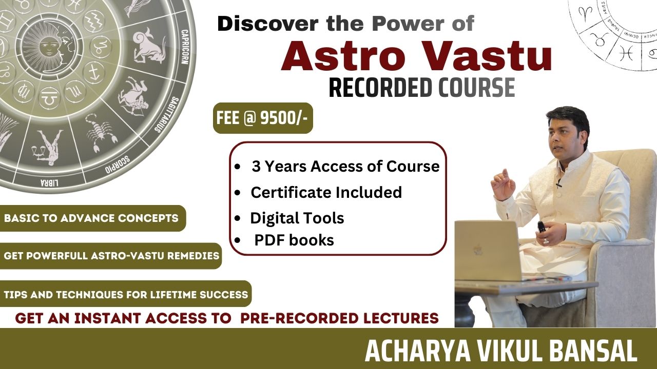 The Astro Vastu Course (Recorded)