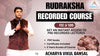 Rudraksha Course (Recorded)